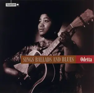 Odetta - Sings Ballads and Blues (1957) [Reissue 1996]