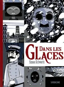 Dans les glaces - One shot