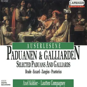 Alex Köhler, Lautten Compagney - Auserlesene Paduanen & Galliarden (1993)