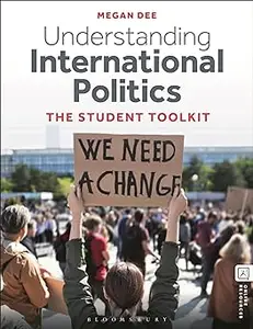 Understanding International Politics: The Student Toolkit