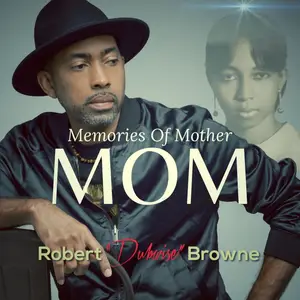 Robert "Dubwise" Browne - MOM (Memories of Mother) (2024) [Official Digital Download 24/96]