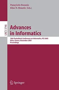 Advances in Informatics: 10th Panhellenic Conference on Informatics, PCI 2005, Volas, Greece, November 11-13, 2005. Proceedings