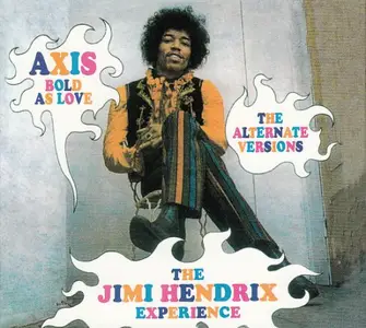 The Jimi Hendrix Experience - Axis Bold As Love: The Alternative Versions (2010)