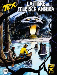 Tex Willer - Volume 756 - La Tigre Colpisce Ancora (A Colori)