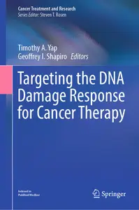 Targeting the DNA Damage Response for Cancer Therapy (Cancer Treatment and Research, 186)