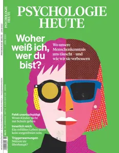 Psychologie Heute - Juni 2023