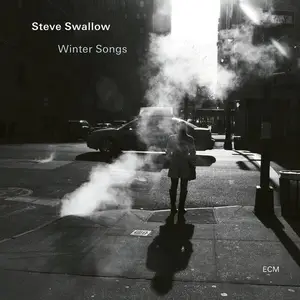 Steve Swallow - Winter Songs (2026)