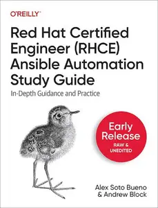 Red Hat Certified Engineer (RHCE) Ansible Automation Study Guide (Early Release)