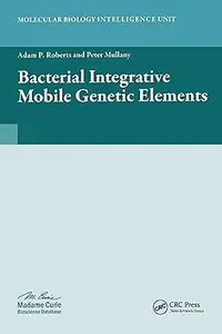 Bacterial Integrative Mobile Genetic Elements (Repost)