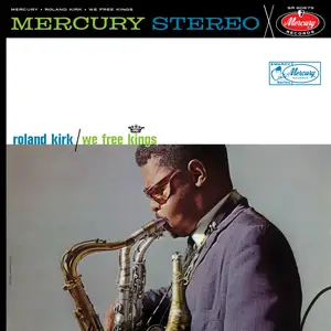 Roland Kirk - We Free Kings (1962/2026) [Official Digital Download 24/96]