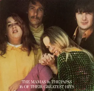 The Mamas & The Papas - 16 Of Their Greatest Hits (1986) {Remastered}