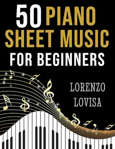 50 Piano Sheet Music for Beginners