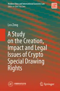 A Study on the Creation, Impact and Legal Issues of Crypto Special Drawing Rights