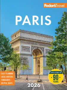 Fodor's Paris 2026 (Fodor's Travel Guides), 39th Edition
