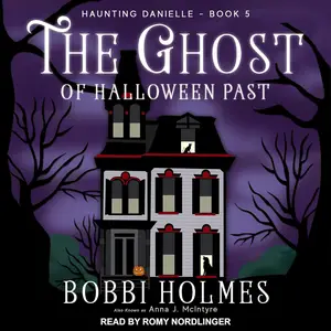 The Ghost of Halloween Past: Haunting Danielle