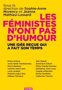 Collectif, "Les féministes n’ont pas d’humour : Une idée reçue qui a fait son temps"