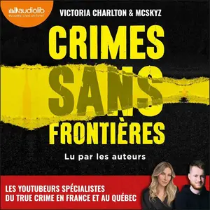 Victoria Charlton, McSkyz, "Crimes sans frontières: Mystères et enquêtes sur deux continents"