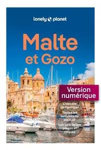 Brett Atkinson, "Malte et Gozo : L'histoire de l'archipel, toutes les activités de plein air, les plus belles plages et criques