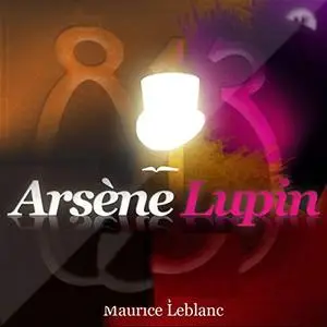 Maurice Leblanc, "Arsène Lupin", tomes 11 à 20