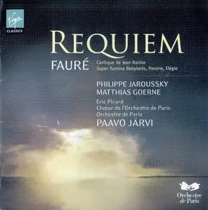 Faure: Requiem, Cantique De Jean Racine, Pavane - Jarvi, Jaroussky, Goerne (2011)