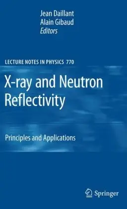 X-ray and Neutron Reflectivity: Principles and Applications
