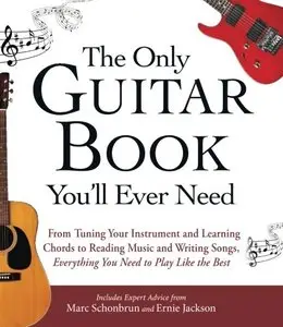 The Only Guitar Book You'll Ever Need