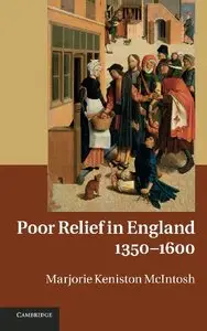 Poor Relief in England, 1350-1600 (repost)