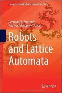 Robots and Lattice Automata