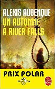 Un automne à River Falls - Alexis Aubenque