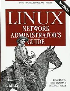 Linux Network Administrator's Guide