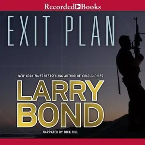 Exit Plan by Larry Bond (Repost)