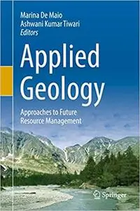 Applied Geology: Approaches to Future Resource Management