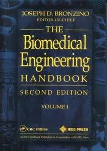The Biomedical Engineering Handbook, Second Edition (Two Volume Set) (repost)