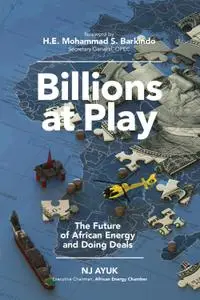 Billions at Play: The Future of African Energy and Doing Deals