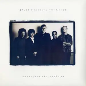 Bruce Hornsby & The Range - Scenes From The Southside (1988/2019)