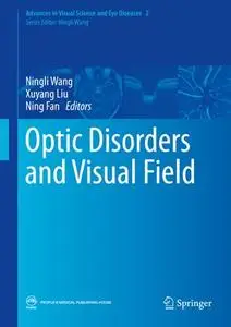 Optic Disorders and Visual Field (Repost)