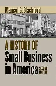 A History of Small Business in America [Repost]