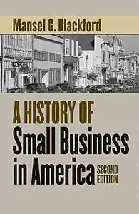 A History of Small Business in America