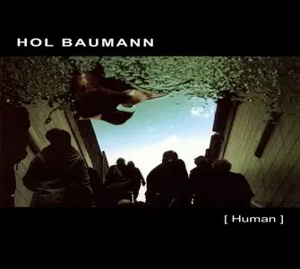 Hol Baumann - Human 