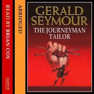 «The Journeyman Tailor» by Gerald Seymour