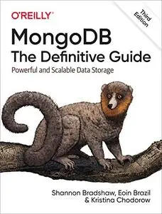 MongoDB: The Definitive Guide: Powerful and Scalable Data Storage 3rd Edition