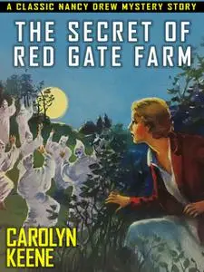 «The Secret of Red Gate Farm» by Carolyn Keene