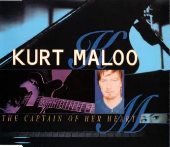 Kurt Maloo – The Captain Of Her Heart (1995)