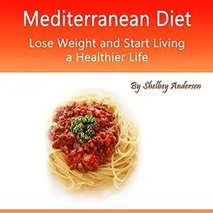 «Mediterranean Diet» by Shelbey Andersen