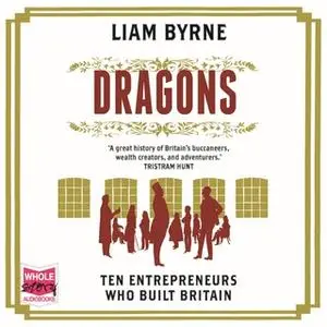 «Dragons» by Liam Byrne