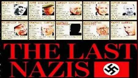 The Last Nazis (2009)