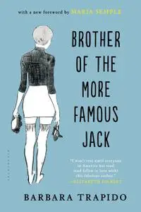 «Brother of the More Famous Jack» by Barbara Trapido