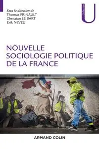 Nouvelle sociologie politique de la France - Collectif