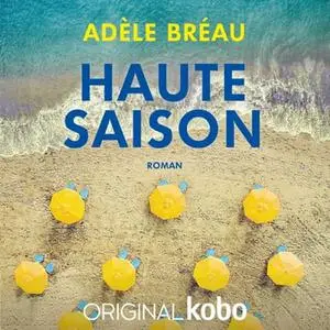 Adèle Bréau, "Haute saison"