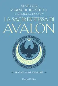 Marion Zimmer Bradley - La sacerdotessa di Avalon